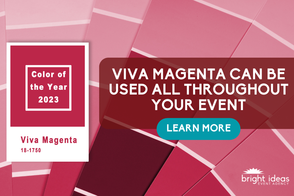 Viva Magenta: Incorporating in Events - Bright Ideas Event Agency